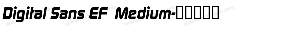 Digital Sans EF  Medium字体转换